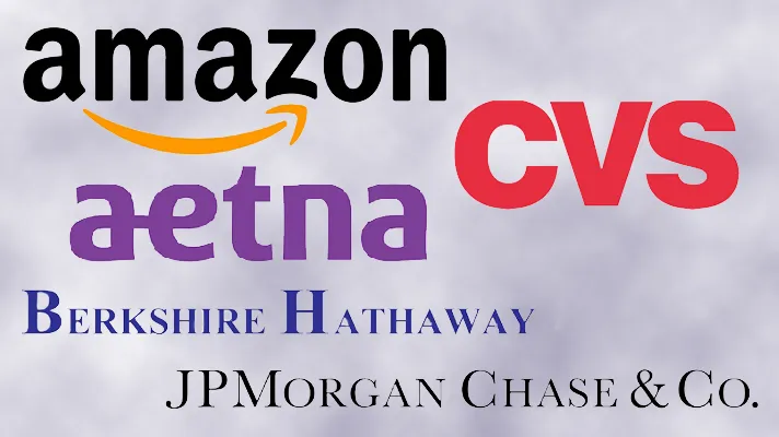 Amazon, Aetna, CVS, Berkshire and JPMorgan logos.